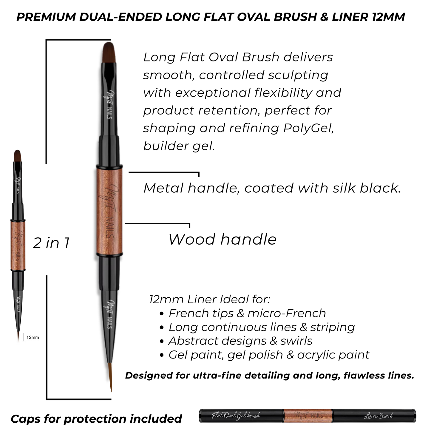 Dual-Ended Flat Long Oval Brush & 12mm Liner